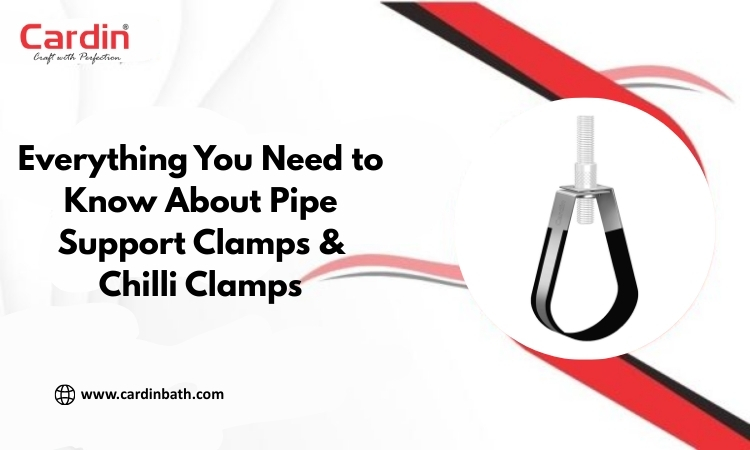 Everything You Need to Know About Pipe Support Clamps & Chilli Clamps