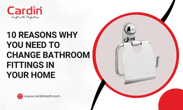 change bathroom fittings in your home